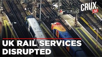 UK News Live | National Rail Warns Of Huge Disruption After Communication System Fault | UK Railways