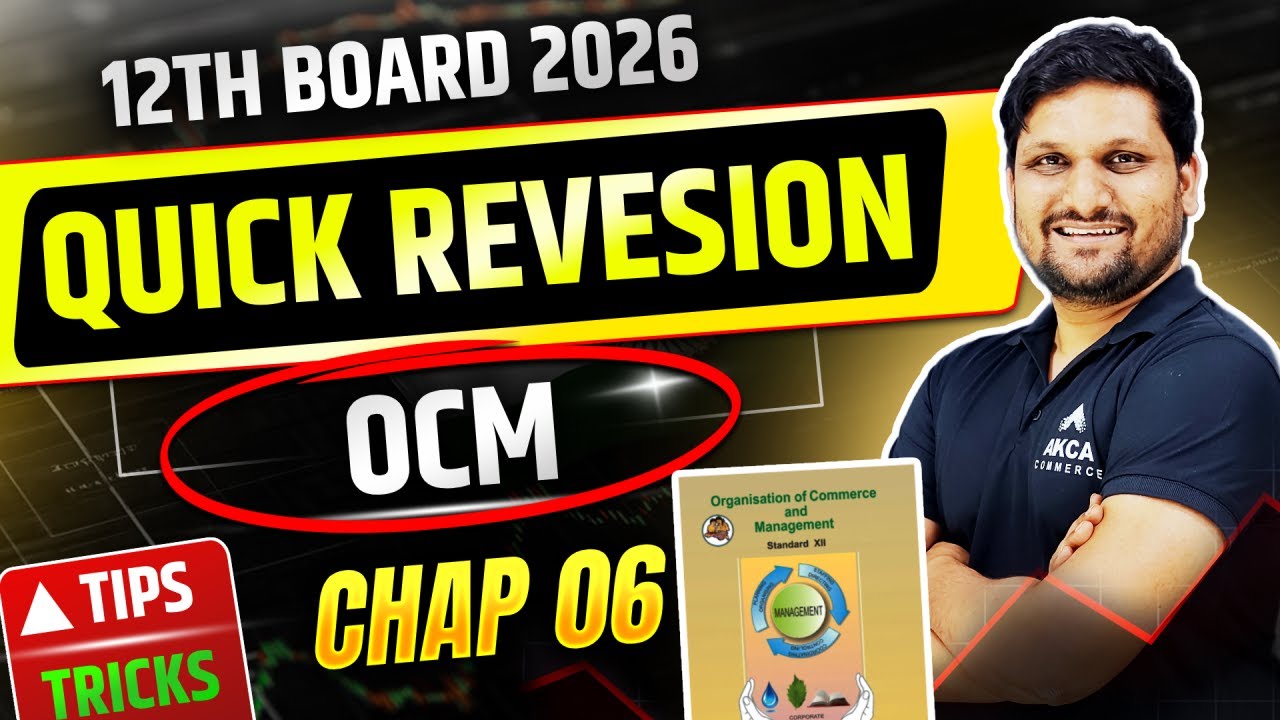12th OCM Chap 06: Social Responsibility of Business | One Shot Quick Revision | 12th Commerce | AKCA