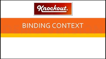 Knockout JS #4.4.1 Binding Context