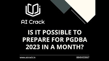 PGDBA 2023 Preparation Strategy in a MONTH | AI Crack
