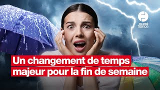 Orages, fortes pluies… La France va bientôt connaître « un changement de temps majeur »