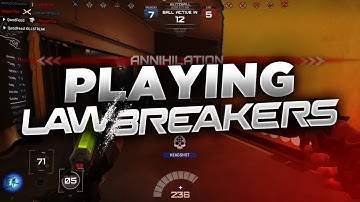 Welcome to LawBreakers (LawBreakers Gameplay) #SoaRRC @QwadFeed