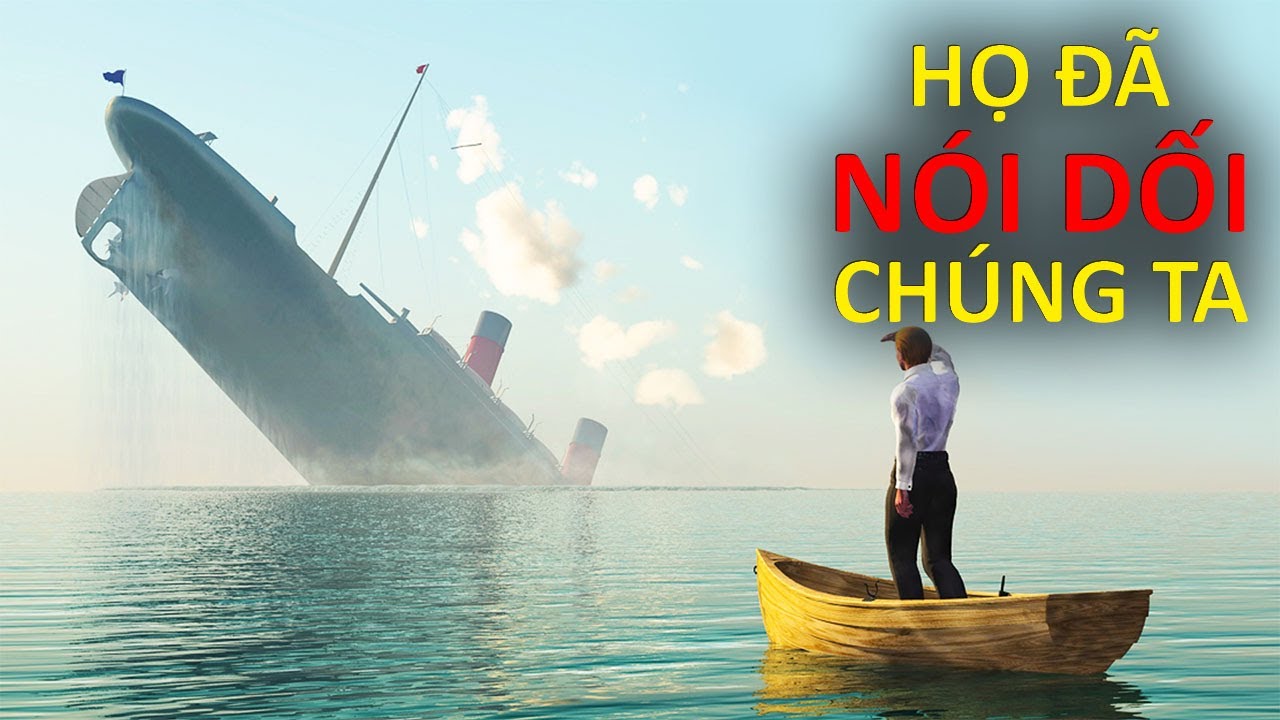 Sự Thật Về Con Tàu Titanic Đã Được Vén Màn - youtube