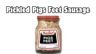 Pickled Pigs Feet Sausage