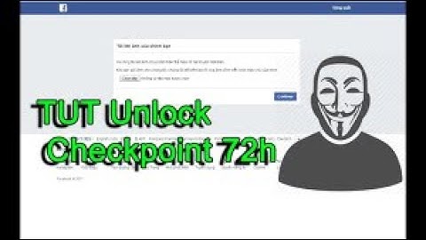 Hướng Dẫn Unlock Checkpoint 72h  Cực Kì Đơn Giản 2020| Văn Đôn Official