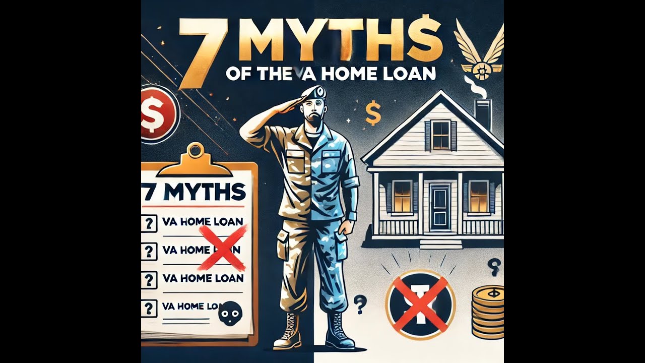 7 Myths of the VA Home Loan - YouTube