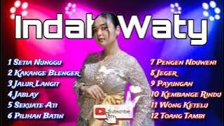 INDAH WATY Full Album SETIA NUNGGU & KAKANGE BLENGER -  12 Lagu TOP 2024