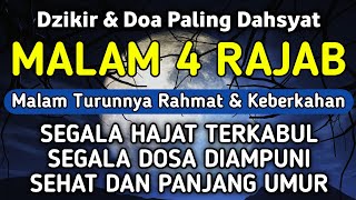 DZIKIR Di MALAM 4 RAJAB | DZIKIR MUSTAJAB 4 RAJAB – Alaa Aqel