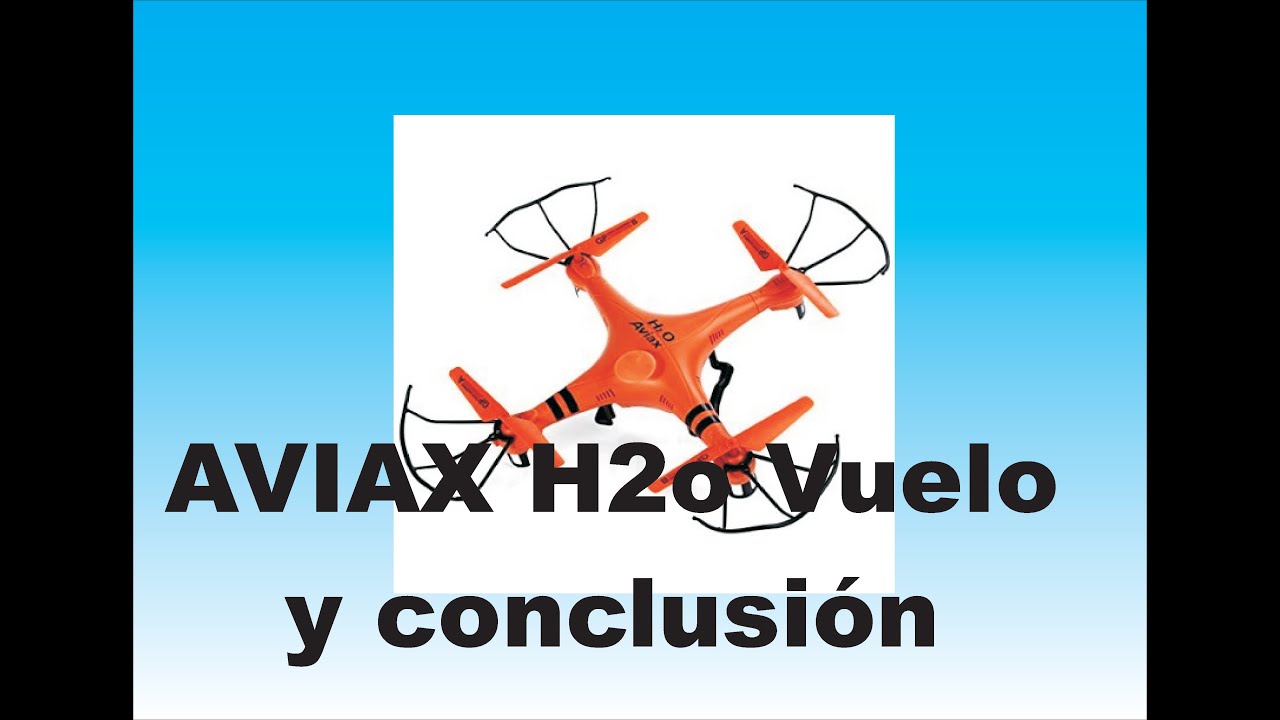 dronesense Aviax H2 o, vuelo, explicación y valoración