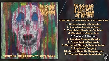 First Days of Humanity - Vomiting Super Gravity Ectoplasm FULL EP (2025 - Goregrind)