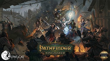 Our First Alpha Access! ~ Come give your input about this game! ~ Playing Pathfinder: Kingmaker