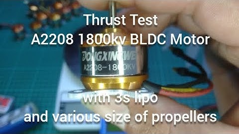Thrust Test Cheap Brushless Motor A2208 1800kv 3s Lipo 4 5 6 7 8 9 10 11 inches Propeller