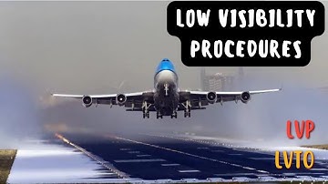 LOW VISIBILITY PROCEDURE || LVP || LVTO ||