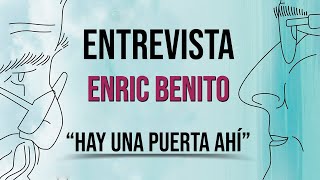 Coloquio con Enric Benito sobre el documental  'HAY UNA PUERTA AHÍ'  Dando Vida a la Muerte