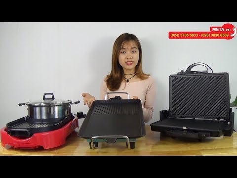 Cách chọn mua bếp nướng điện tốt nhất