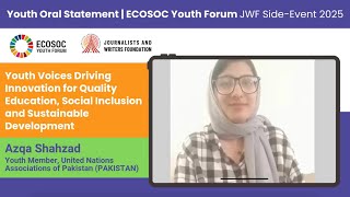 JWF ECOSC Youth Forum 2025 - Youth Voices Oral Statements – Azqa Shahzad, Pakistan