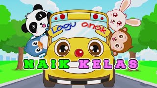NAIK KELAS | Lagu anak terbaru | Lagu TK Lagu SD Lagu PAUD