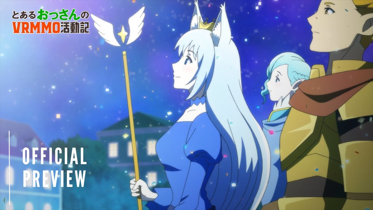Toaru Ossan no VRMMO Katsudouki | Episode 9 Preview Trailer - YouTube