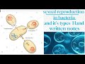 Sexual reproduction in bacteria/what is sexual reproduction in bacteria in detail? Notes 📑