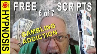 Hypnosis SCRIPT Writing Course: Video 6 of 7 - Gambling Suggestions