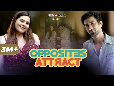 Opposites Attract | E01 | Ft. Ambrish Verma & Anusha Mishra | RVCJ