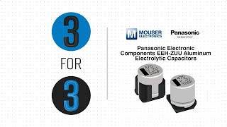 Panasonic Electronic Components EEH-ZUU Aluminum Electrolytic Capacitors: 3 for 3 | Mouser