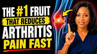Doctor Reveals the #1 Fruit That Reduces Arthritis Pain Fast | Dr. Nicole Harper