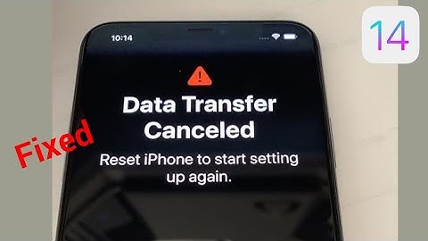iPhone Stuck on Data Transfer Cancelled Reset iPhone to Start Setting Up again in iOS 14.2 [Fixed]