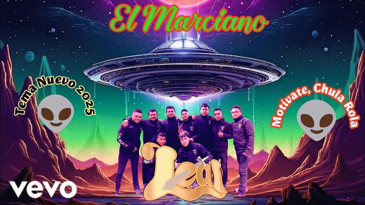 Grupo Leal - El Marciano 👽 Estreno 2025 / TEMA NUEVO