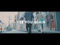 MONDO GROSSO / SEE YOU AGAIN (Short Edit)