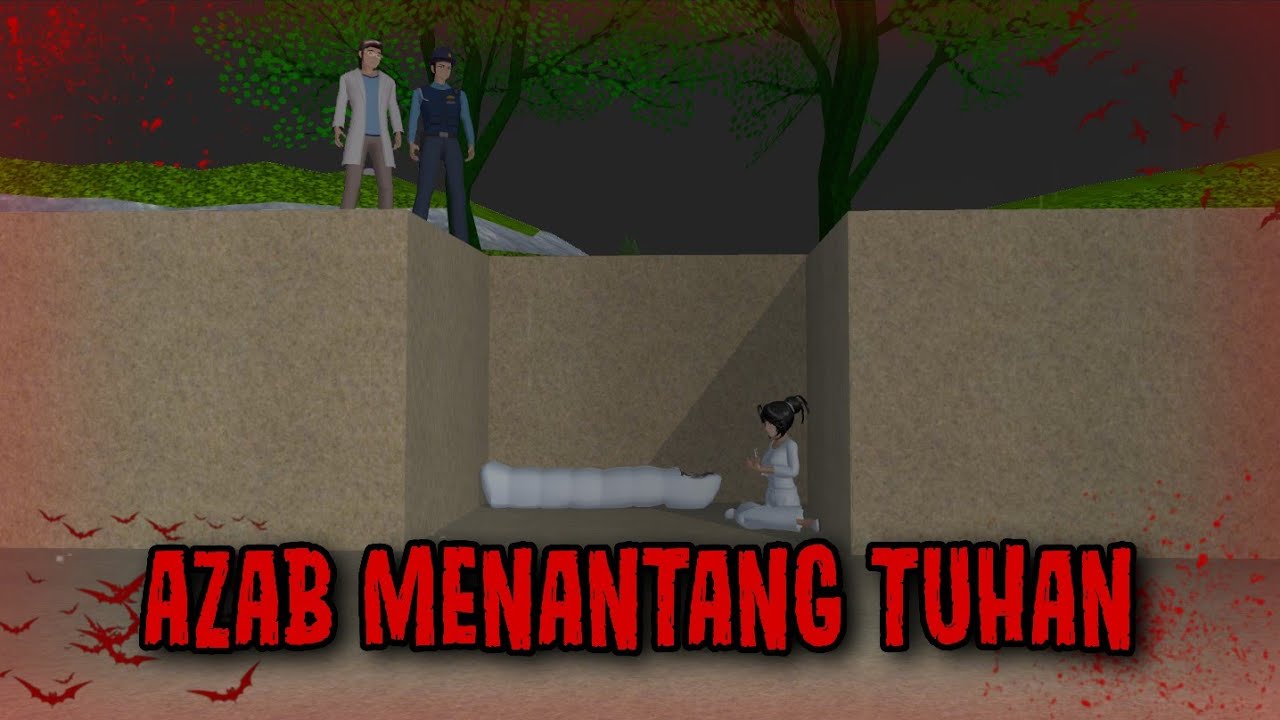 AZAB MENANTANG TUHAN || HORROR MOVIE SAKURA SCHOOL SIMULATOR