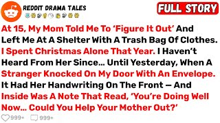 At 15, My Mom Told Me To ‘Figure It Out’ And Left Me At A Shelter With A... - Best Reddit Stories
