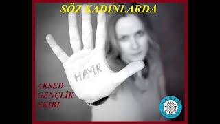 Söz Kadınlarda
