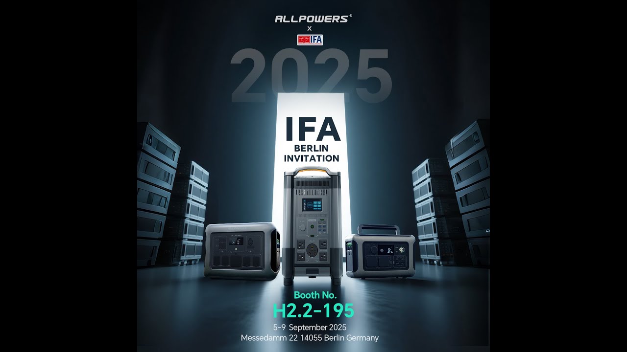 🔥 ALLPOWERS at Germany’s IFA 2025! Revolutionary New Energy Station Tech Unveiled ⚡🌍