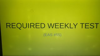 Thursday Required Weekly Test on KIG86 (EAS #55)