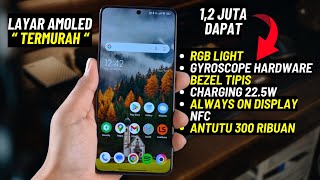 Cuma Sejutaan!! 7 HP LAYAR AMOLED TERMURAH APRIL 2024