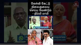Nirmala Sitharaman Blasts Dmk Dmk Should Be Questioned & Destabilized Shocking Statement