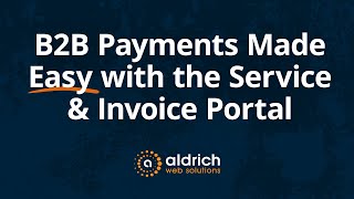 B2B Payments with the Service and Invoice Portal: Epicor & P21