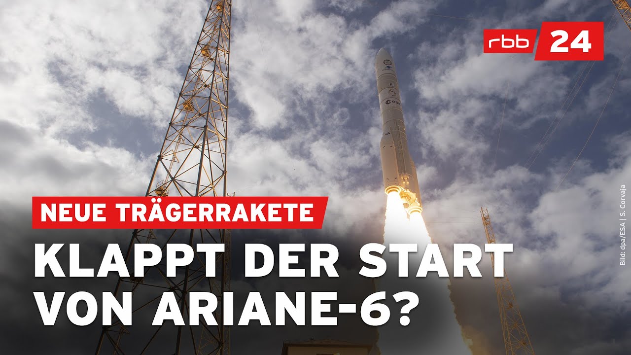 Ariane-6: Berliner Forscherteam setzt Hoffnung in europäische Rakete