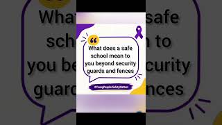 What a safe school means beyond security guards and fences