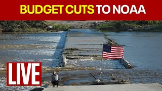 Lawmakers, Weather Experts Discuss NOAA Budget, Staff Cuts