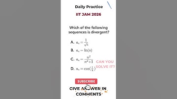 Divergent sequence| IIT JAM 2026 Real analysis PYQ|  #RealAnalysis #iitjam2026 #realanalysisquestion