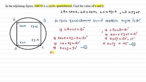 ABCD is a cyclic quadrilateral. Find the value of x and y.