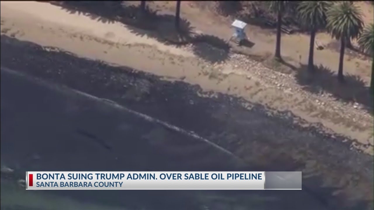 California files suit against Trump administration over oil pipeline off Santa Barbara coast