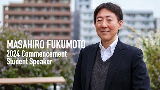 Commencement Student Speaker 2024: Masahiro Fukumoto