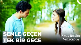 Dokunmadan Da Sever Mi Beni? - Sana Bir Sır Vereceğim