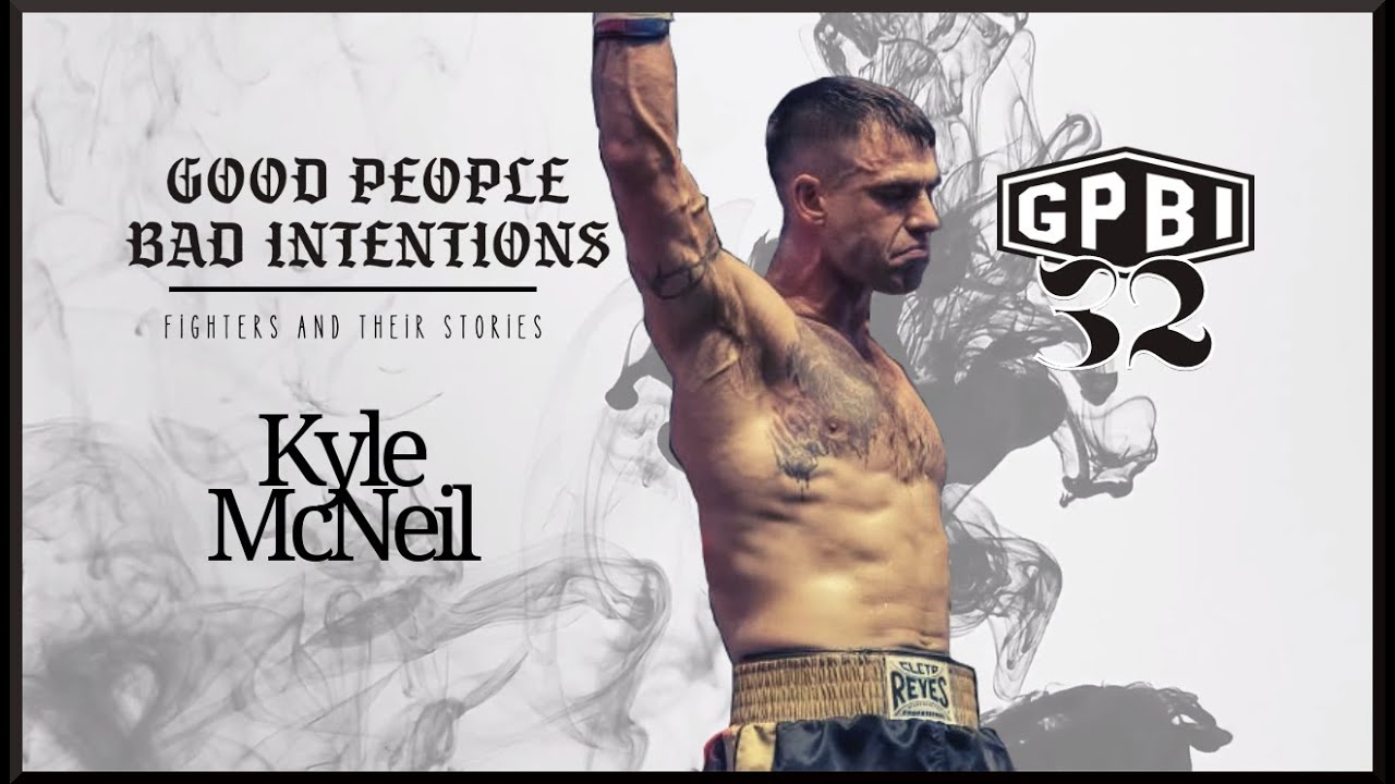 32 Kyle McNeil, Professional Boxer, Promoter and Personal Trainer │ GPBI YouTube