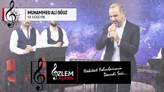 YA HÜSEYİN | MUHAMMED ALİ OĞUZ Resimi