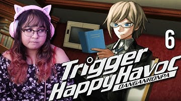 BOOYAKA BOOYAKA Is Scaring Me | Danganronpa: Trigger Happy Havoc Part 6