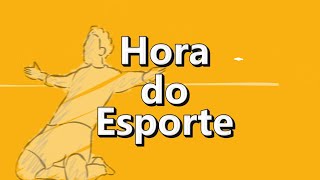 AO VIVO! Assista à Hora do Esporte | 19/01/2022